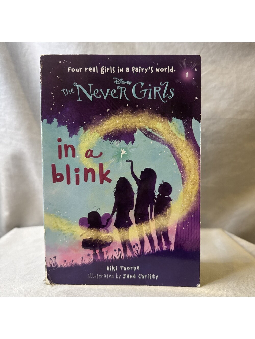 Disney Never Girls: in a Blink by Kiki Thorpe 2013 Paperback